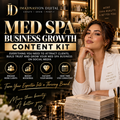 Med Spa Business Growth Content System | 30-Day Marketing Kit + Editable Templates